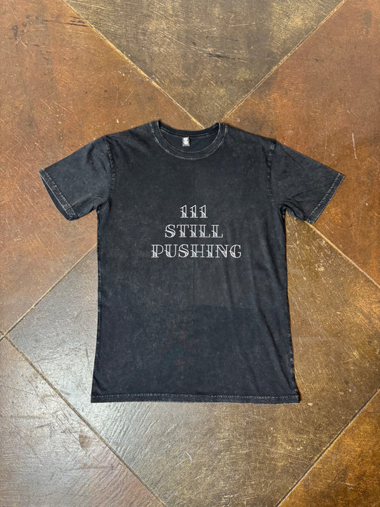 111 Still Pushing Tee - Black Stone