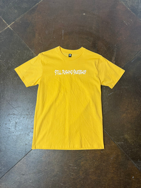 Still Pushing Shop Tee - Yellow Small